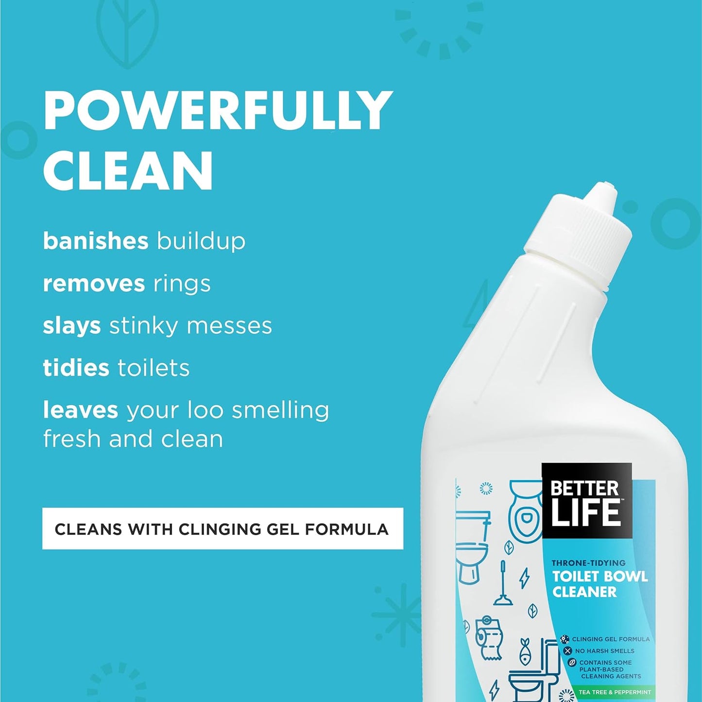 Better Life Toilet Bowl Cleaner, Plant-derived, Stain & Odor Remover, Tea Tree & Peppermint Scent Cleaning Gel, Liquid Bathroom Cleaners for Household, 24 Oz, Pack of 2